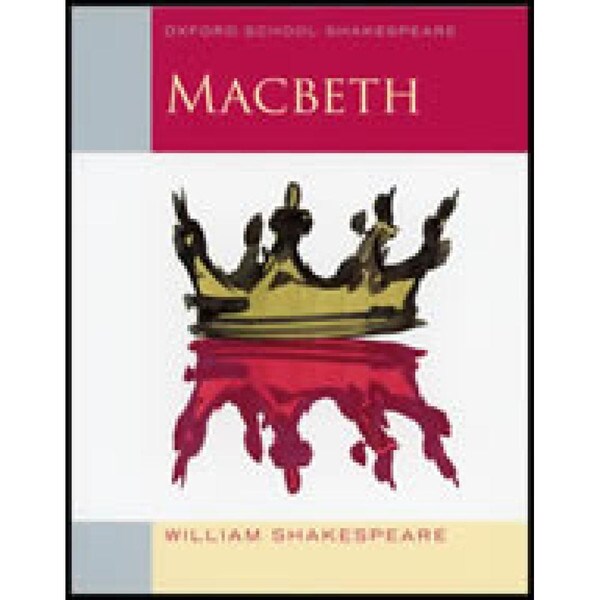 Macbeth - Oxford School Shakespeare Series (2P) | Veritas Press